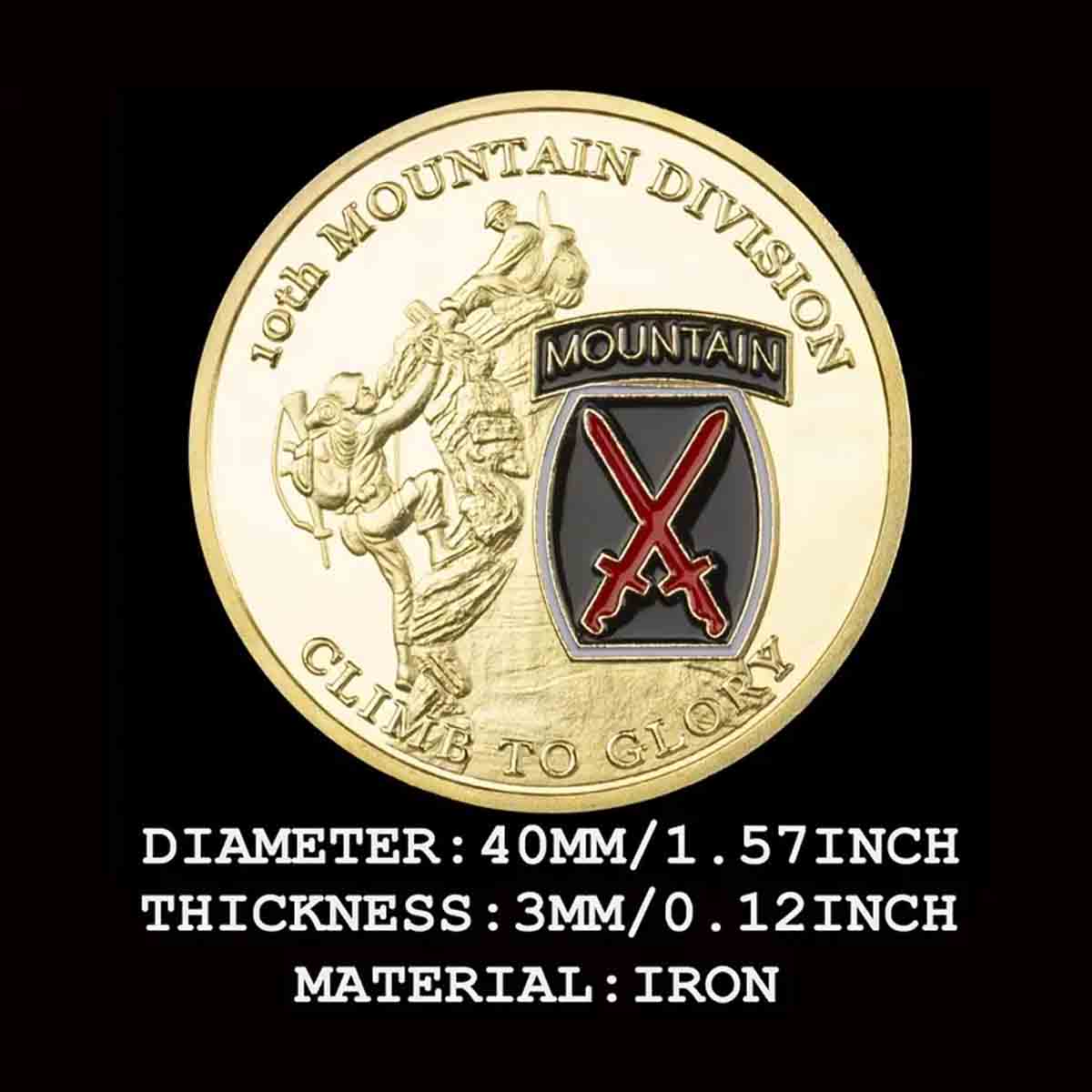 10th Mountain Division "Climb to Glory" Challenge Coin. High-quality Color plating for a stunning shine and durability.